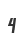 4