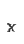 x