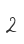 2