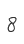 8