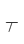 T