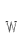 w