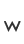 w