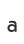 a