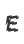 E