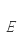 E