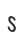 s