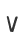 V