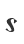 s