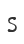 S