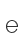 e