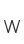 W