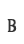 B