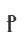 P
