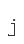 j