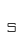 s