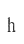 h