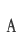A