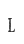 L