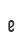e