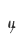 4