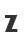 Z