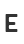 E