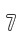 7
