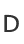 D