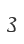 3