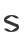 S