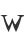 W