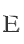 E