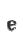 e