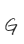 G