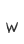 w