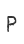 P