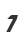 7
