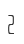 Z