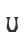 U