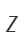 Z