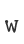 w