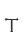 T