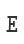 E