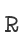 R