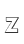 Z
