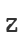 Z