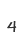 4