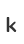 k