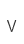 V